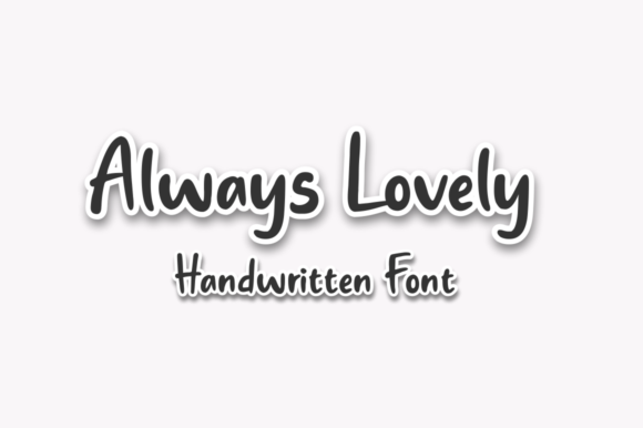 Always Lovely: A Cute, Natural Handwritten Font