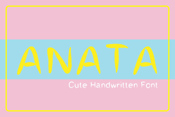 Anata: A Handwritten Font for Creative Projects
