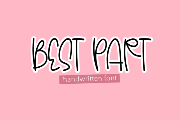 Best Part Font Review