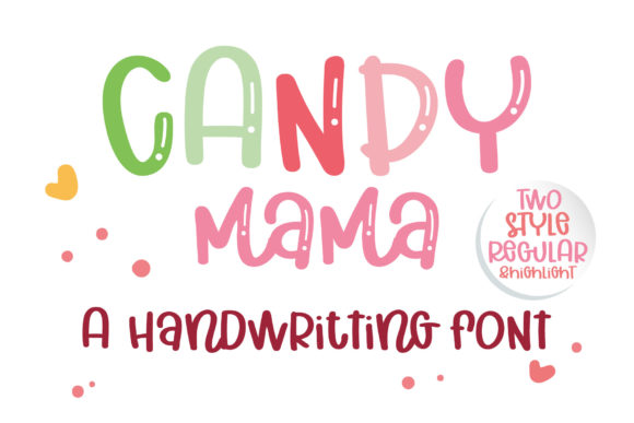 Candy Mama Font: A Playful Typographic Choice