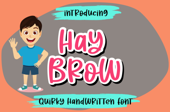 Hay Brow: A Handwritten Font for Creative Makers