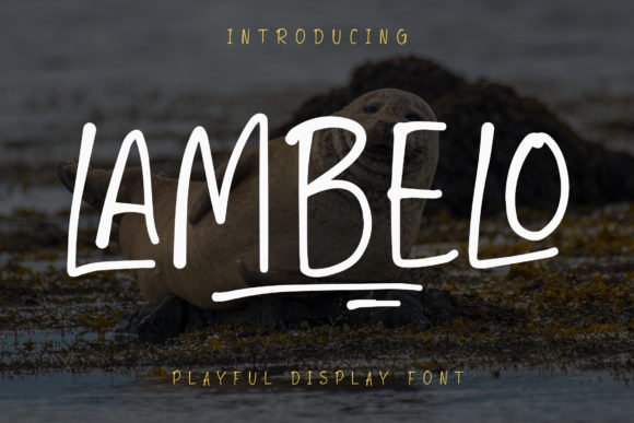 Lambelo: A Playful Handwritten Font