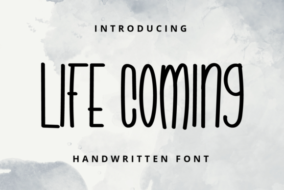 Life Coming Font Review