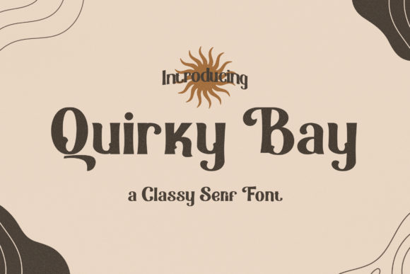 Quirky Bay: A Classy Serif Font