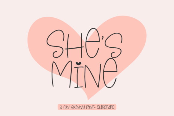 She s Mine: A Sweet Script Font